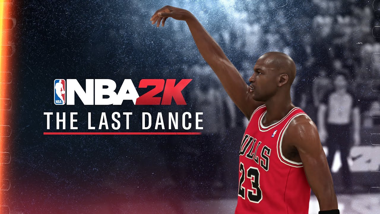 NBA 2K20: The Last Dance