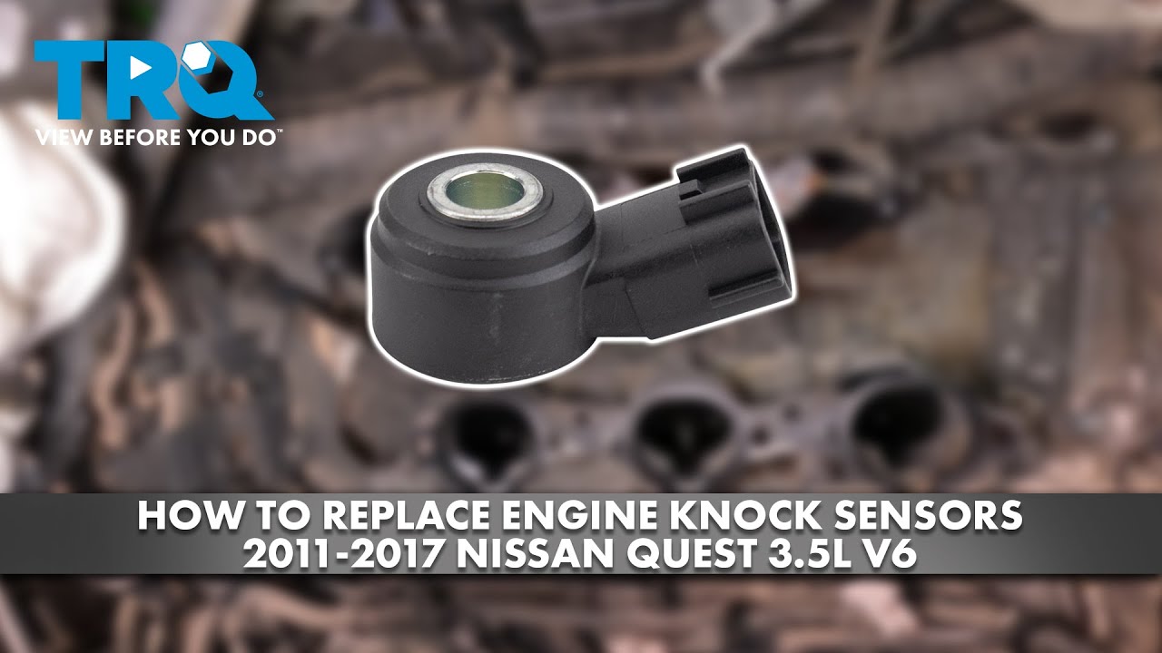 How to Replace Engine Knock Sensors 2011-2017 Nissan Quest 3.5L V6