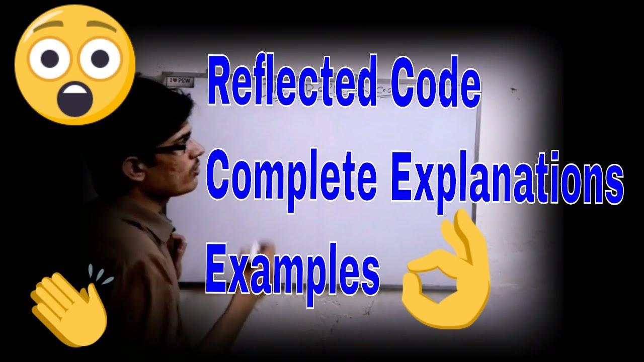 Reflected Code | Complete Explanation | Examples | Engineering World By Naveed |