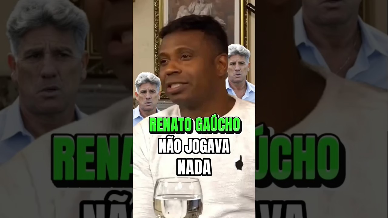 RENATO GA&Uacute;CHO N&Atilde;O JOGAVA NADA #futebol #edilson #renatogaucho #melhor #jogavanada #historia #resenha