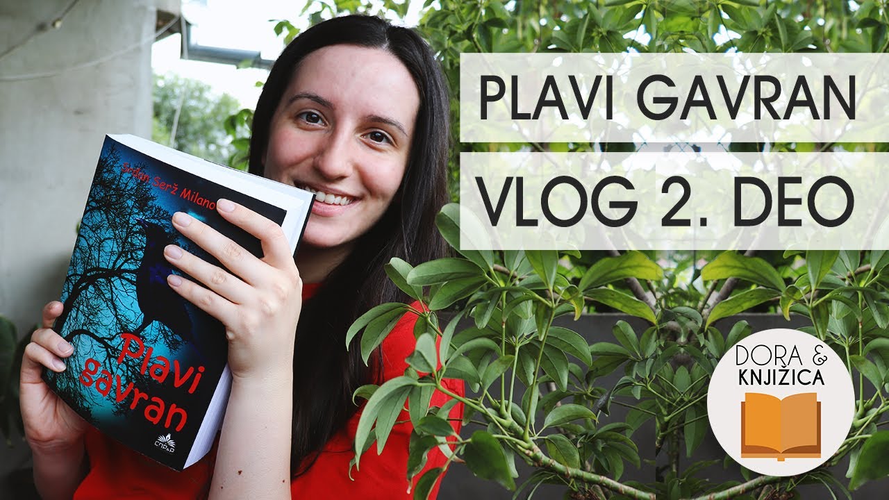 Čitalački vlog #20 | Plavi gavran | drugi deo