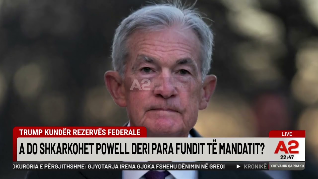 Trump kundër Rezervës Federale. A do shkarkohet Powell deri para fundit të mandatit?