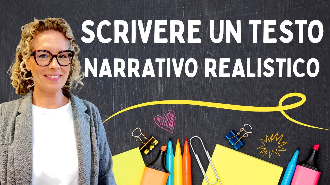 Scrivere un testo narrativo realistico - Guida passo passo + scheda