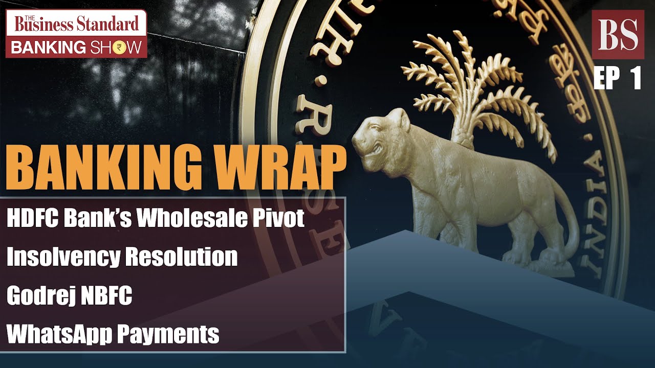 TBS, Ep 1: HDFC Bank game plan, Jaspal Bindra Q&A, SDF, RBI’s conundrum
