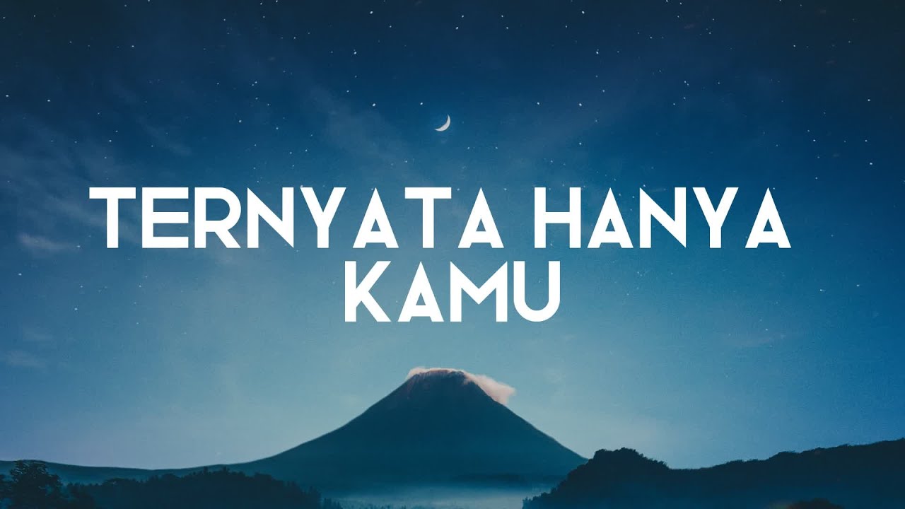 Stevan Pasaribu & Brisia Jodie - Ternyata Hanya Kamu (Lirik)