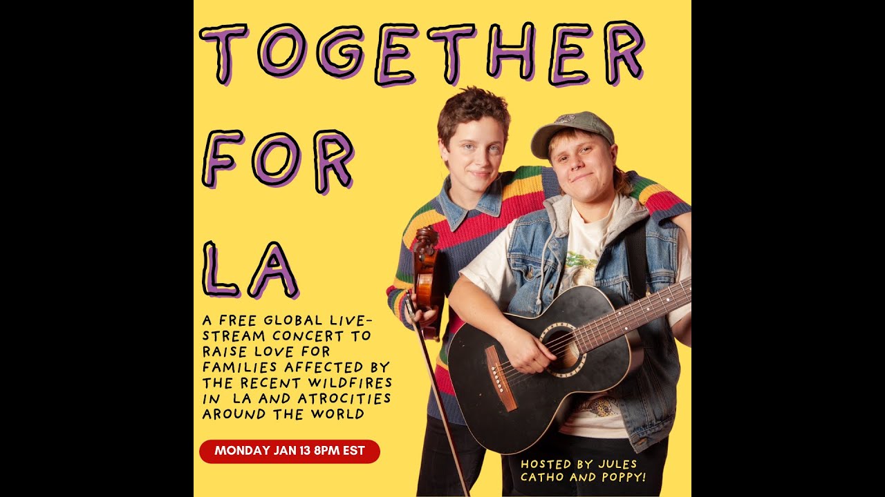 Together for LA: A Virtual Concert by Jules!