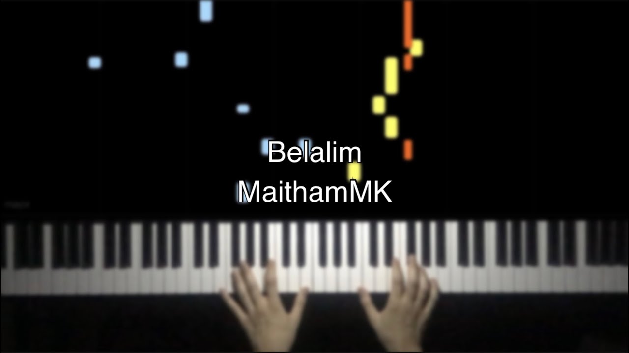 موسيقى Belalim - بيانو - عزف ميثم