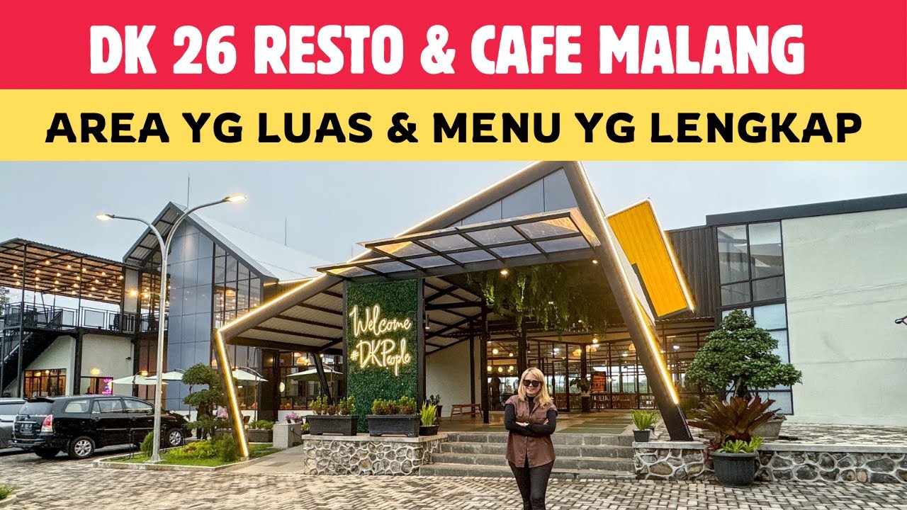 DK 26 Resto & Cafe Malang | Luas, Baru dan Hits Di Malang!