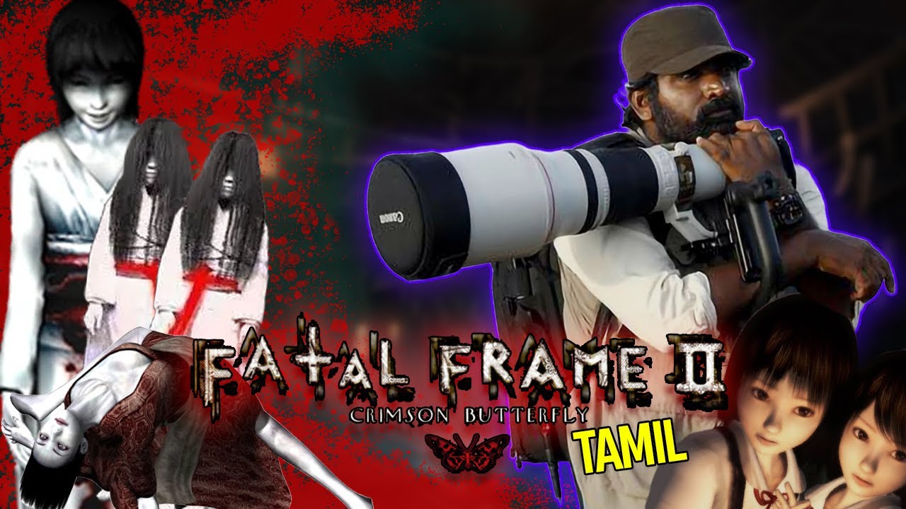 Life of Ram|Fatal Frame 2 Remake Gameplay| Tamil
