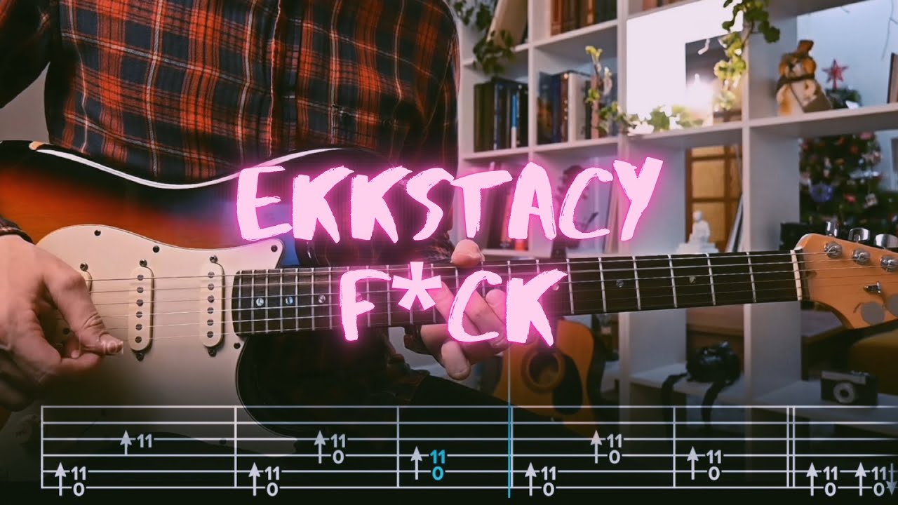 f*ck EKKSTACY Сover / Guitar Tab / Lesson / Tutorial