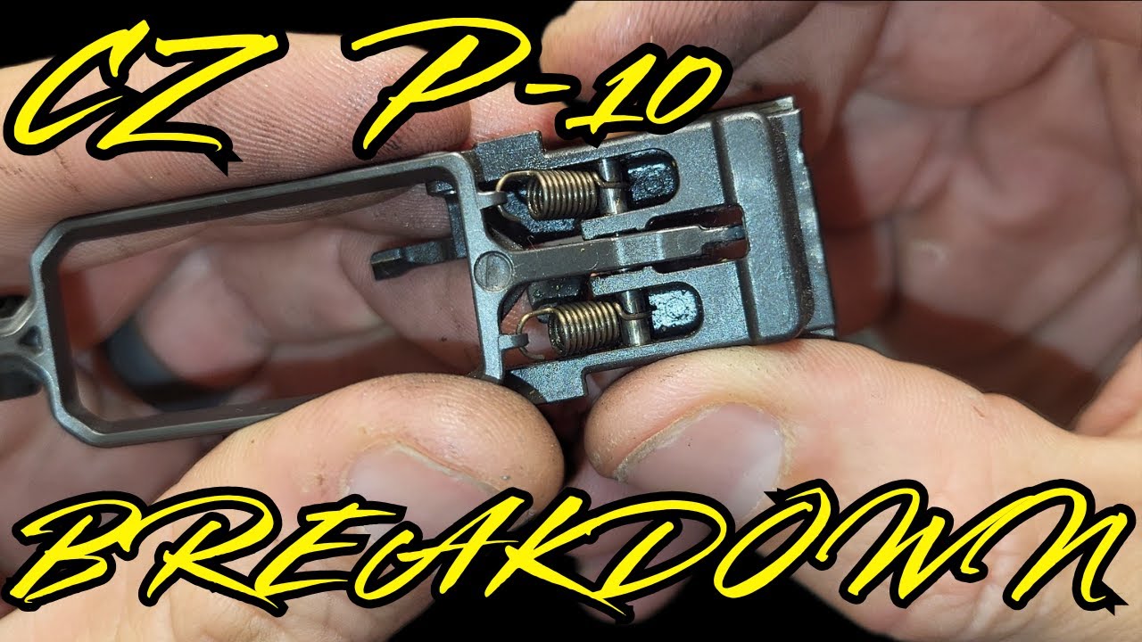 CZ P 10 Complete Disassembly & Reassembly