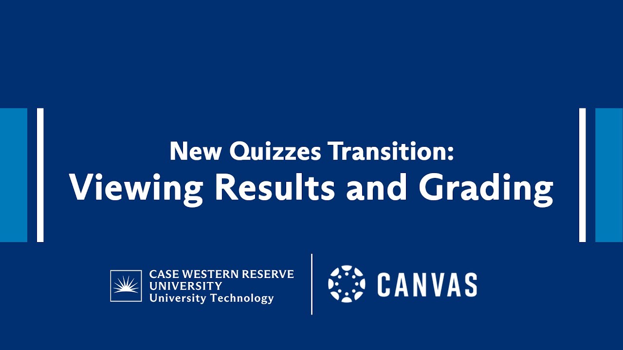 Viewing Results and Grading New Quizzes