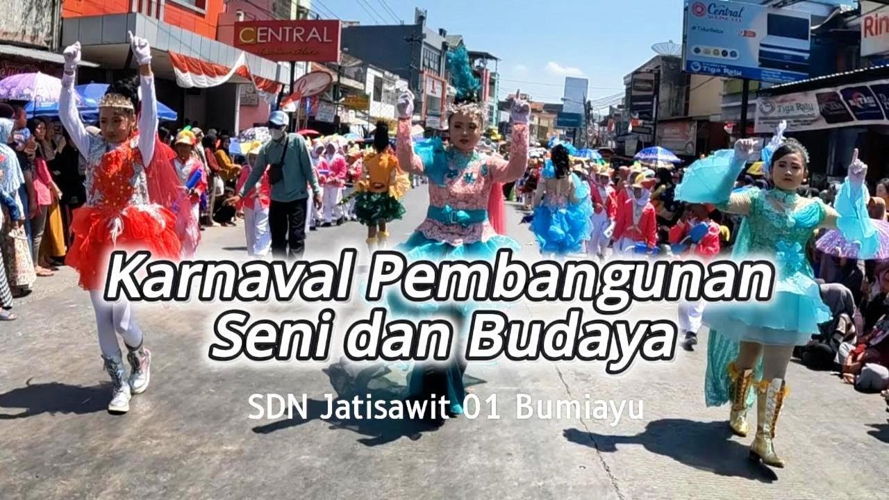 Karnaval Pembangunan Seni & Budaya 2024 - SDN Jatisawit 01 Bumiayu