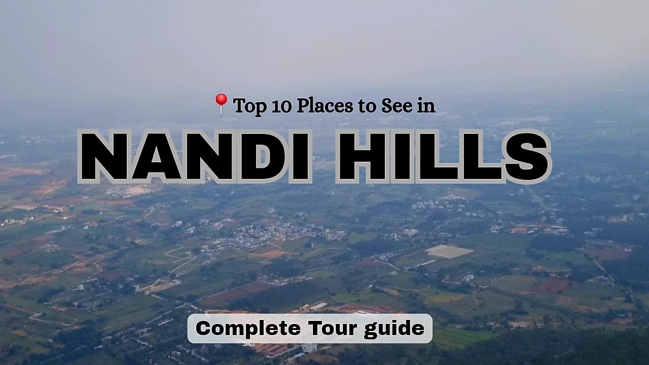 Nandi Hills | Places to visit in Nandi Hill |Nandi Hill Tourist Places #Nandihill 
