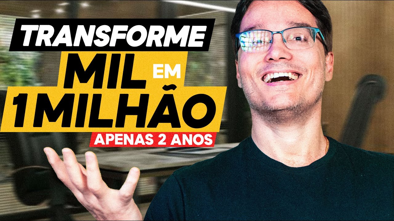 COMO TRANSFORMAR R$1000 EM RESULTADOS REAIS