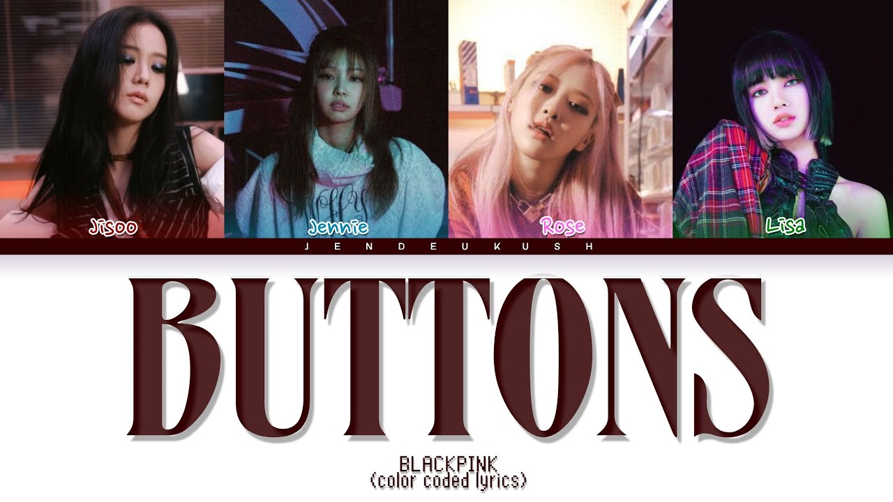 (AI Original Song) Blackpink - 'BUTTONS' Color Coded Lyrics