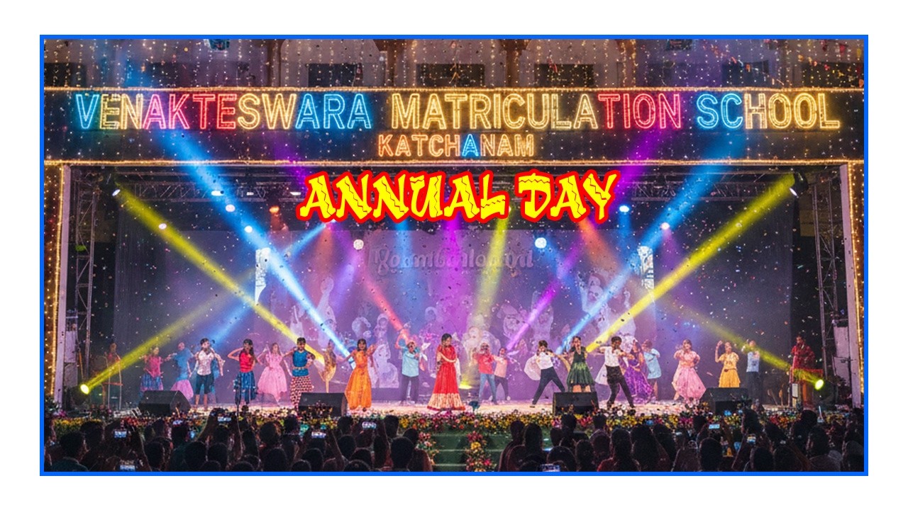 ANNUAL DAY | VENKATESWARA MATRICULATION SCHOOL | KATCHANAM Agalya studio @ttp 9942850068