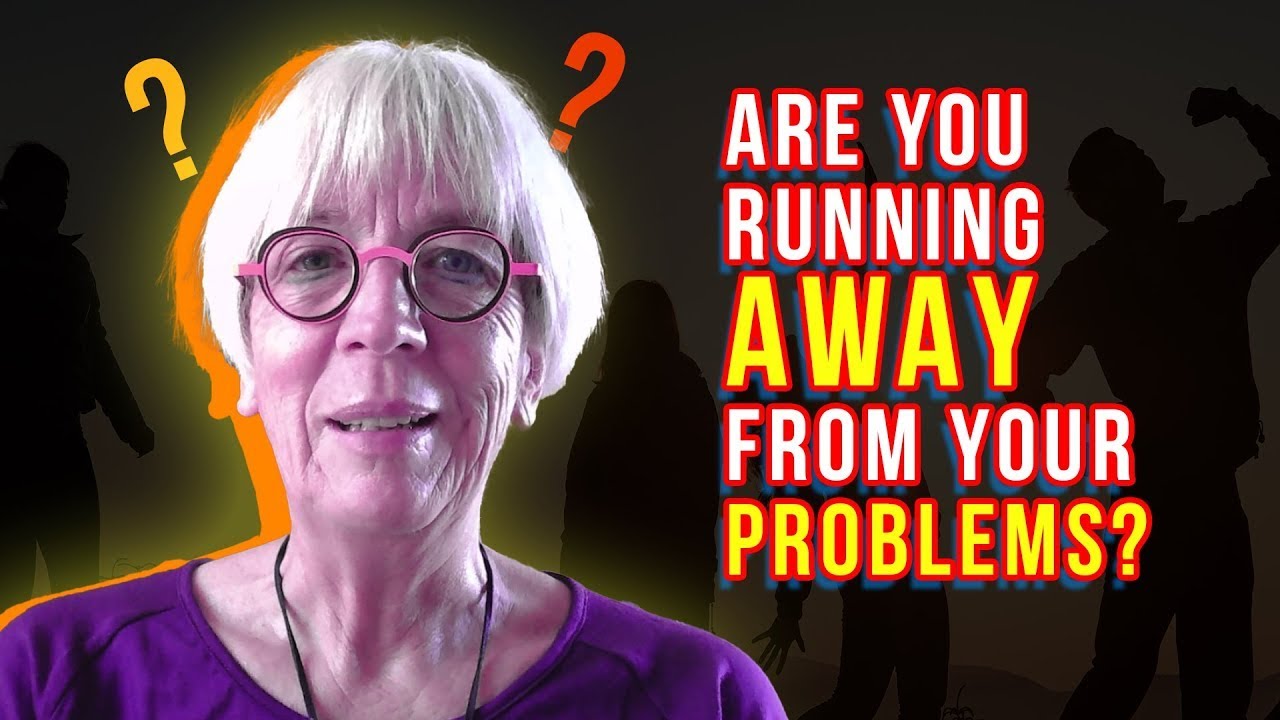 Are You Running Away from Your Problems or Moving Towards Something?