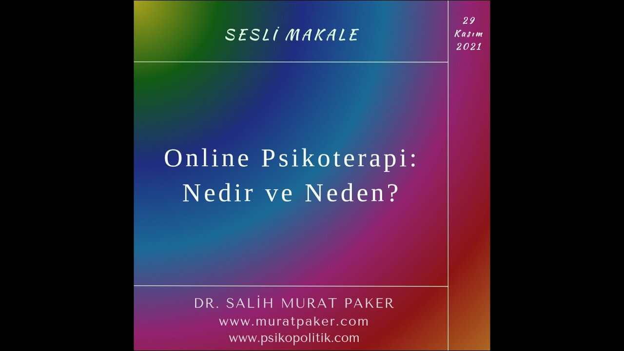 Online Psikoterapi: Nedir ve Neden?