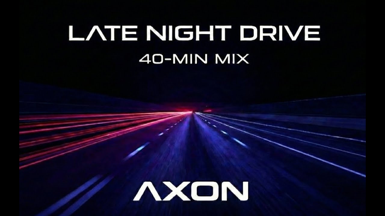 Late Night Drive – 40-Minute Deep House & Minimal Techno Mix | AXON