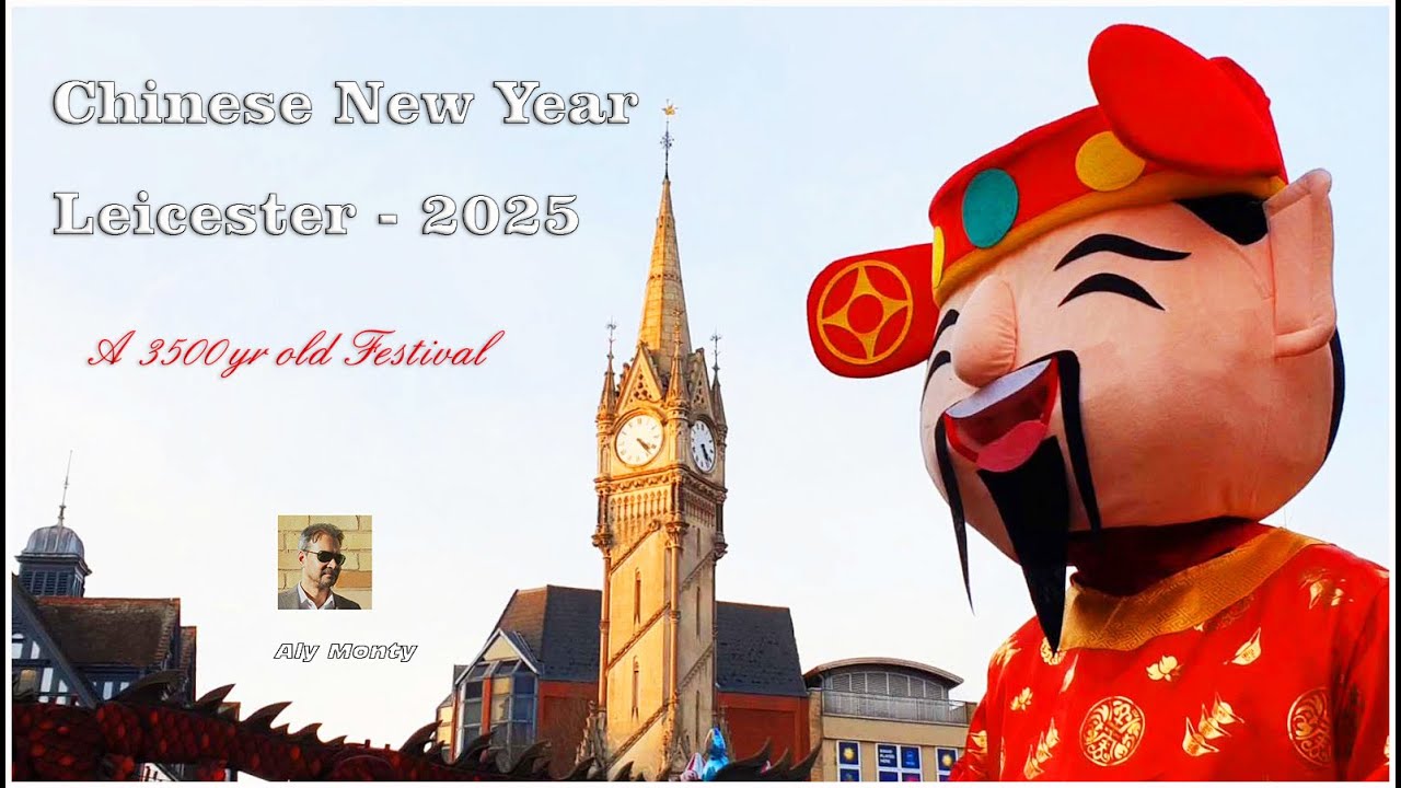 Chinese New Year 2025 Leicester, Chinese New Year Celebrations 2025 Leicester, Leicester City, DMU
