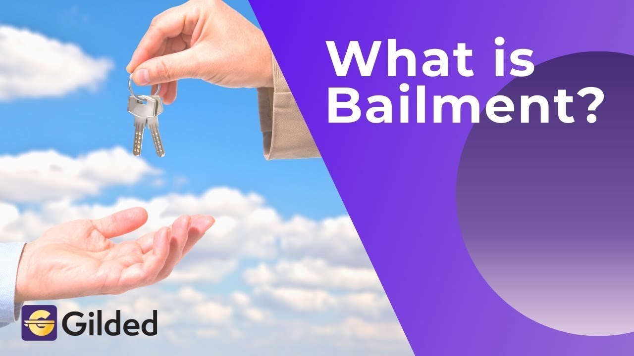 What is bailment?