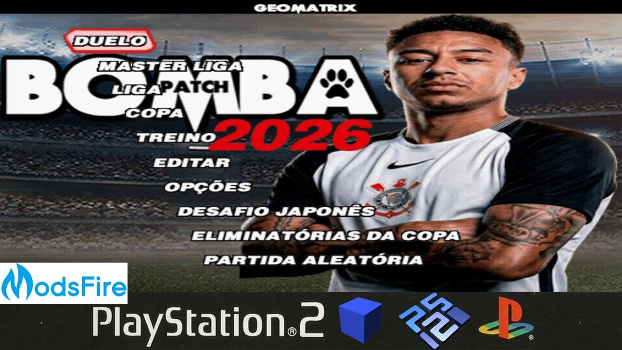 Bomba Patch 2026 Geomatrix (Mar&ccedil;o/2026) PS2 ISO Download Gr&aacute;tis