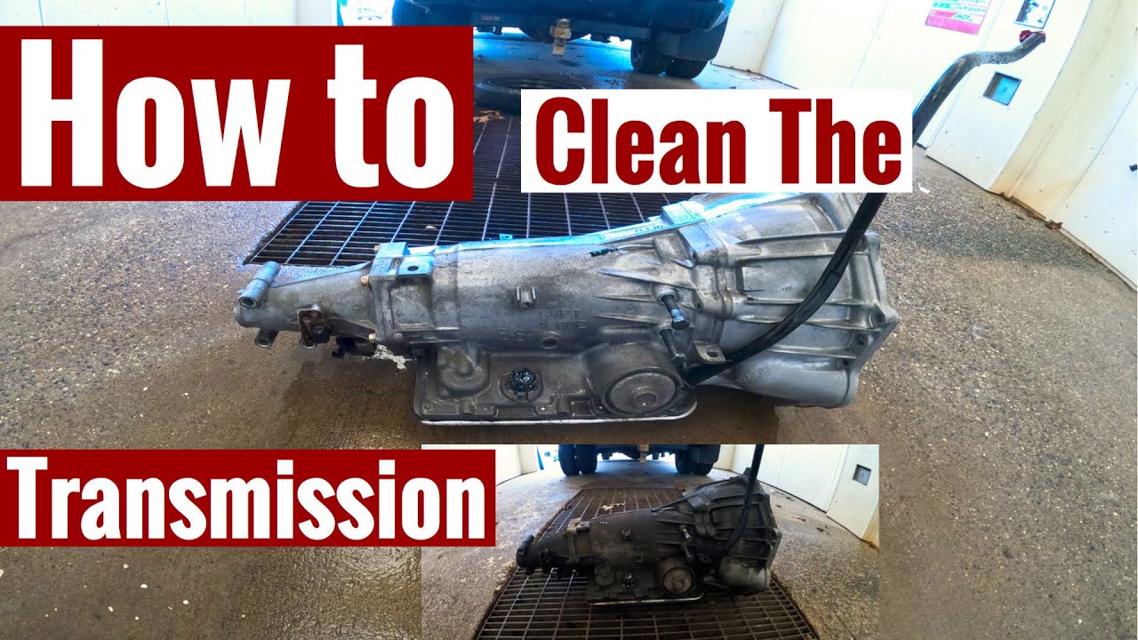 How To Clean The Grease Off The Transmission