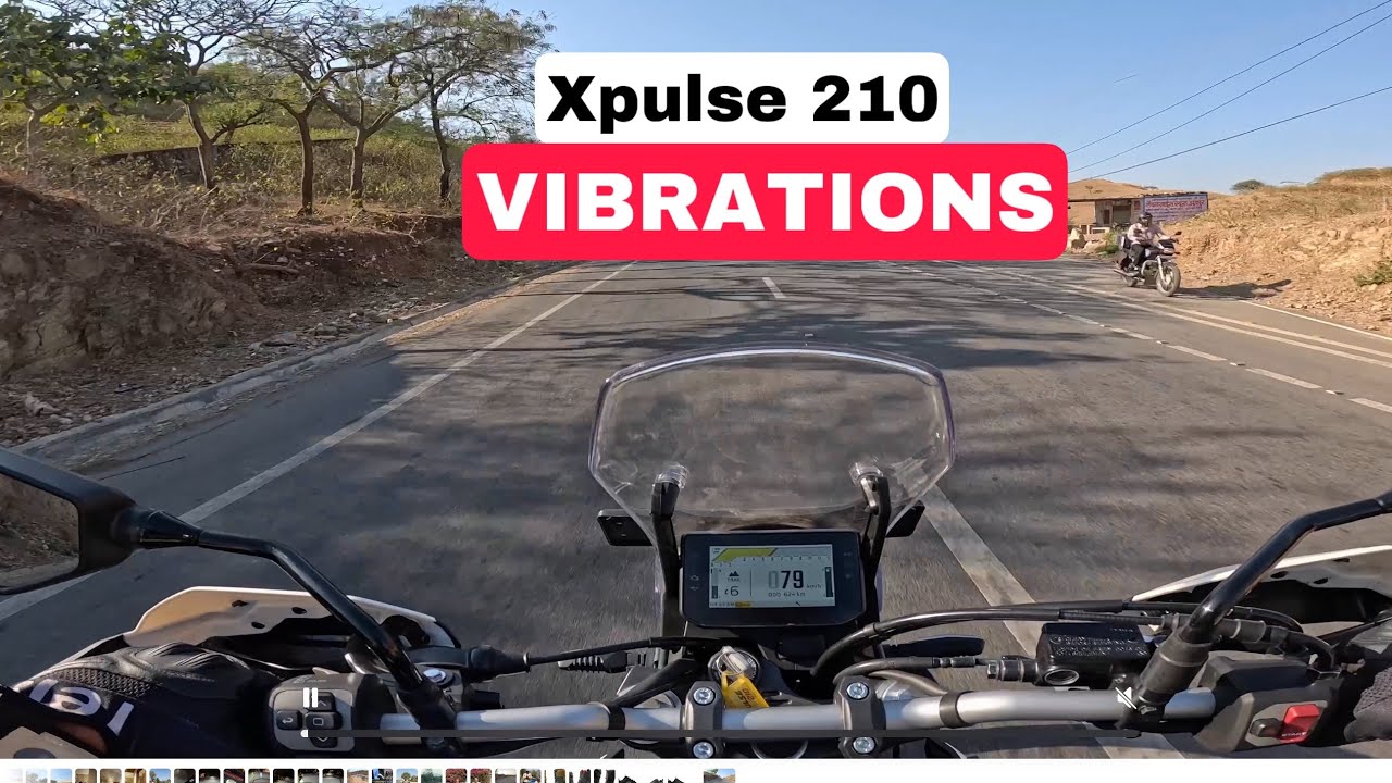 XPULSE 210 vibrations Problem?