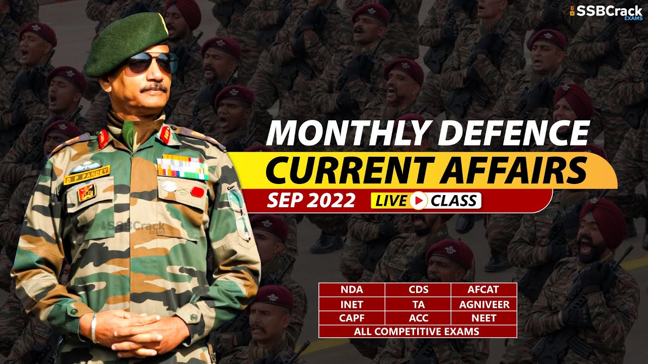 September 2022 | Monthly Defence Current Affairs For NDA CDS AFCAT INET SSB Interview