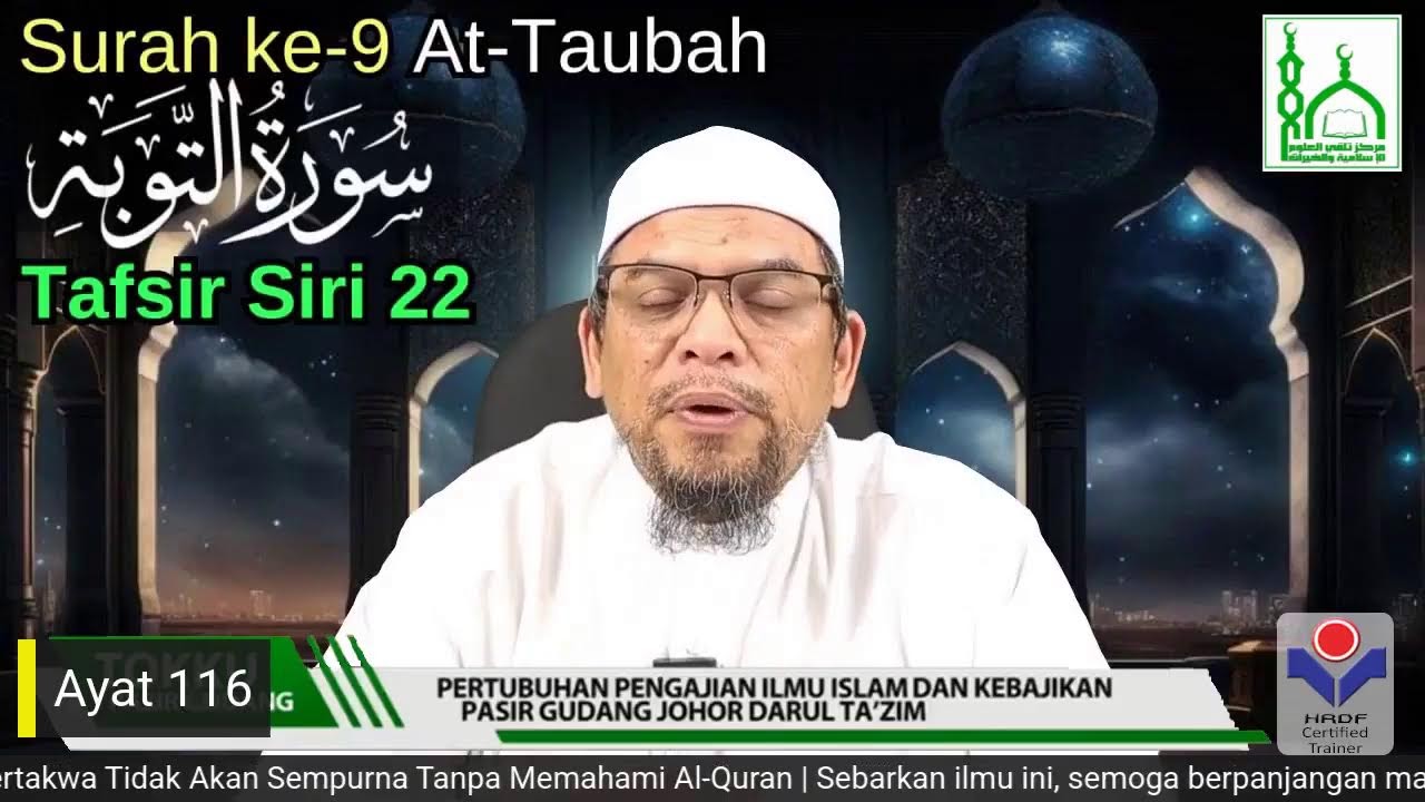 Tokku PG | Tafsir 2.0 Surah At-Taubah Ayat 111 - 116 ( Siri 22 )