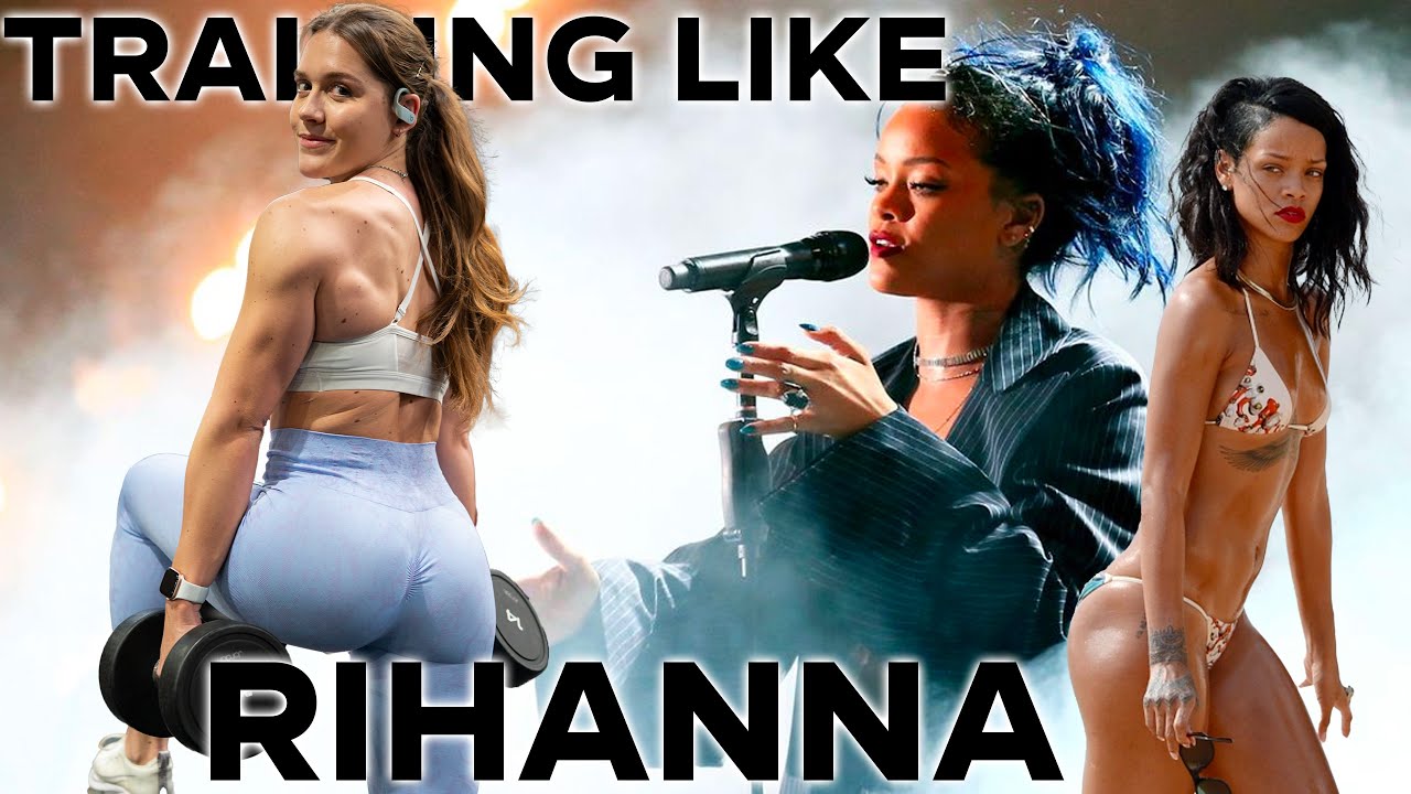 Training like RIHANNA (Full Body Blast)