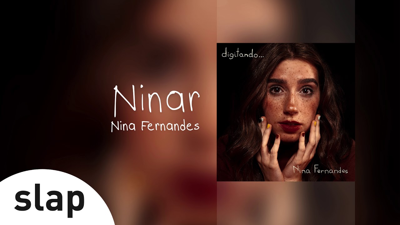 Nina Fernandes - Ninar (EP Completo: Digitando...)