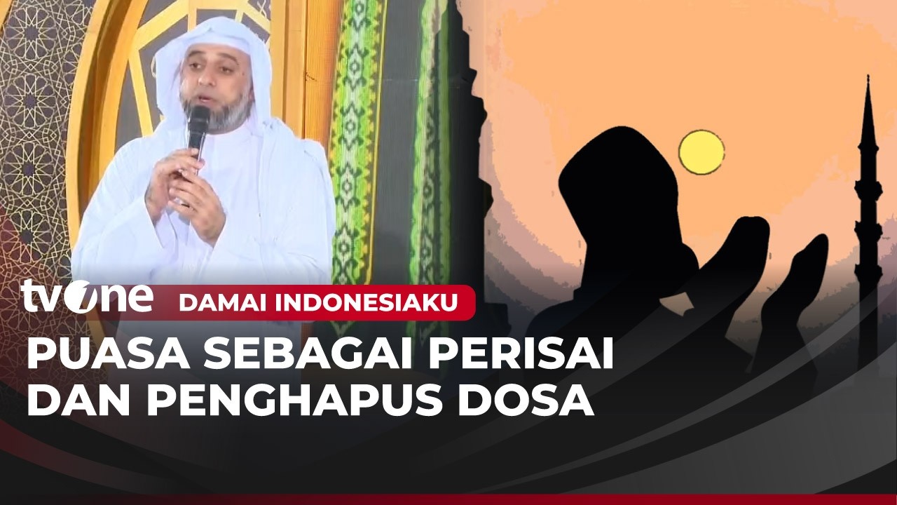 [FULL] Puasa Sebagai Perisai dan Penghapus Dosa | Damai Indonesiaku tvOne