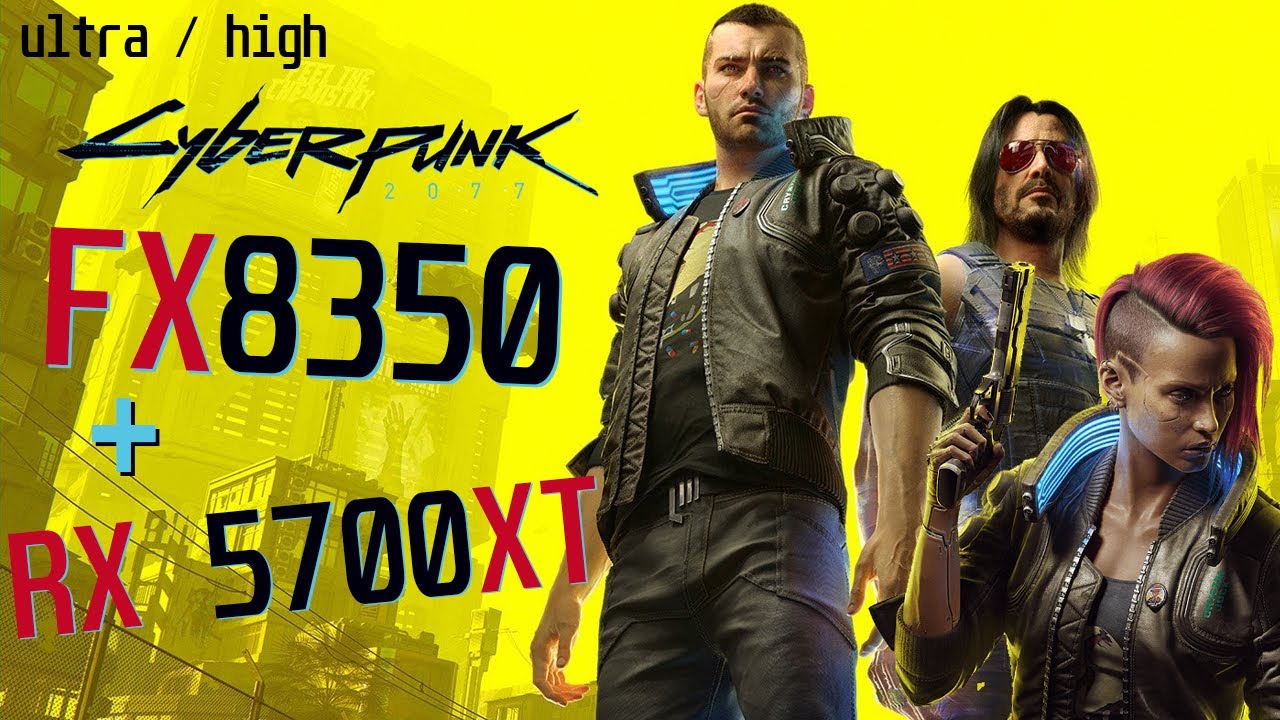 Cyberpunk 2077 на FX8350 (4.5GHz) + RX5700XT в FULL HD | FX снова ВЫДАЕТ 60 FPS! Он вечен?