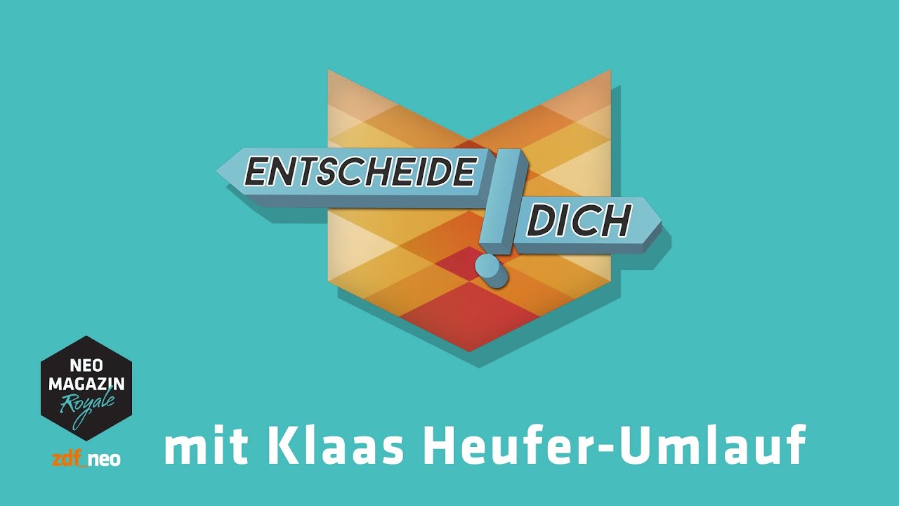 Entscheide dich! mit Klaas Heufer-Umlauf | NEO MAGAZIN ROYALE mit Jan Böhmermann - ZDFneo