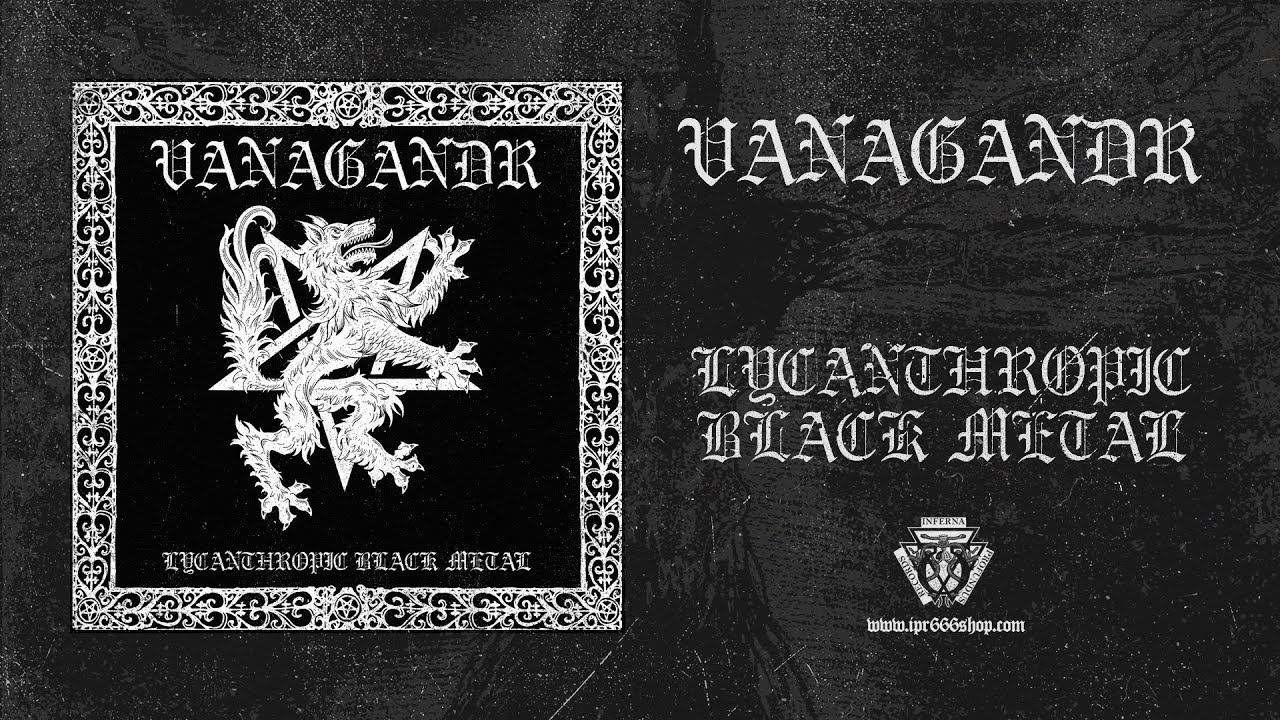 Vanagandr - Lycanthropic Black Metal (Full Album)