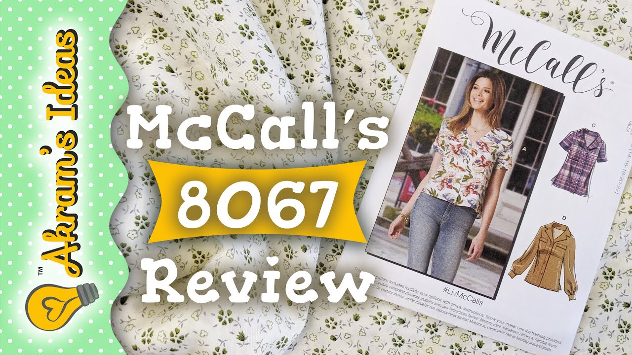 McCalls 8067 Review- Akram's Ideas Ep. 05-14