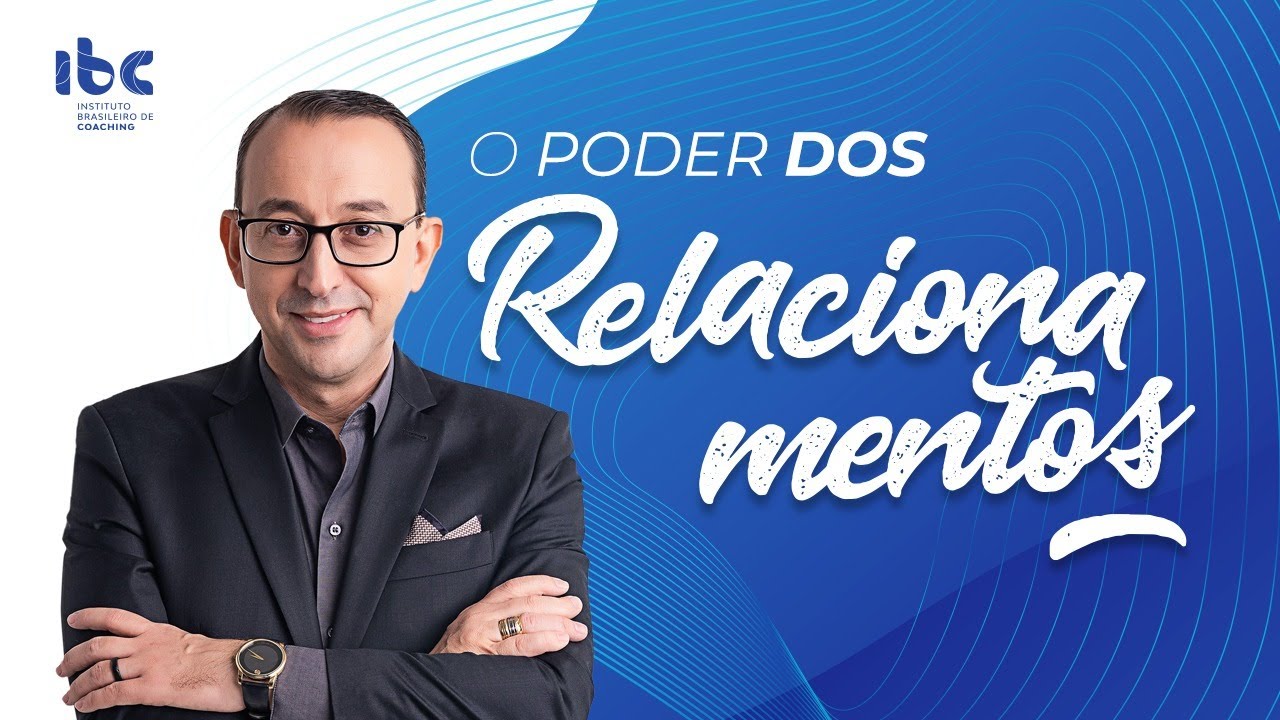 O Poder dos Relacionamentos | Jos&eacute; Roberto Marques