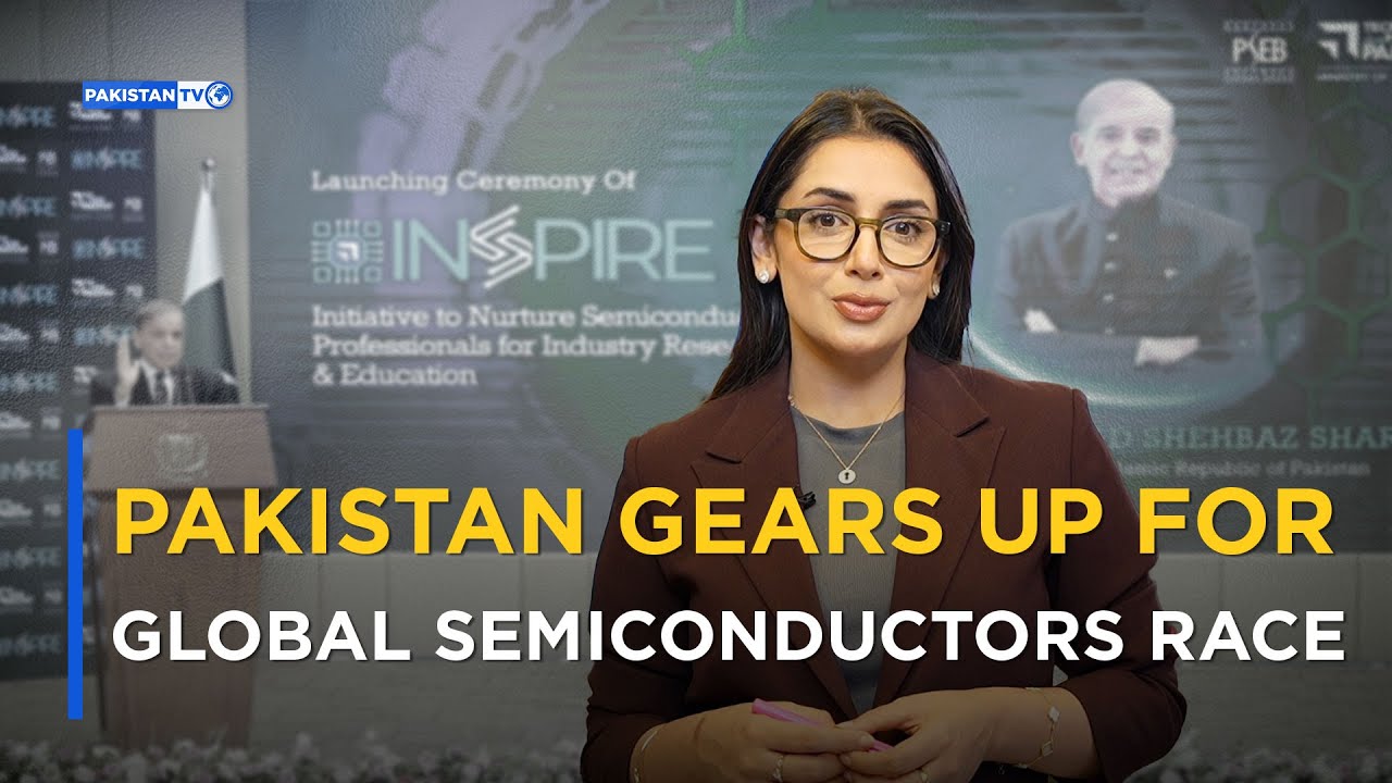 Pakistan gears up for global semiconductors race | Get This