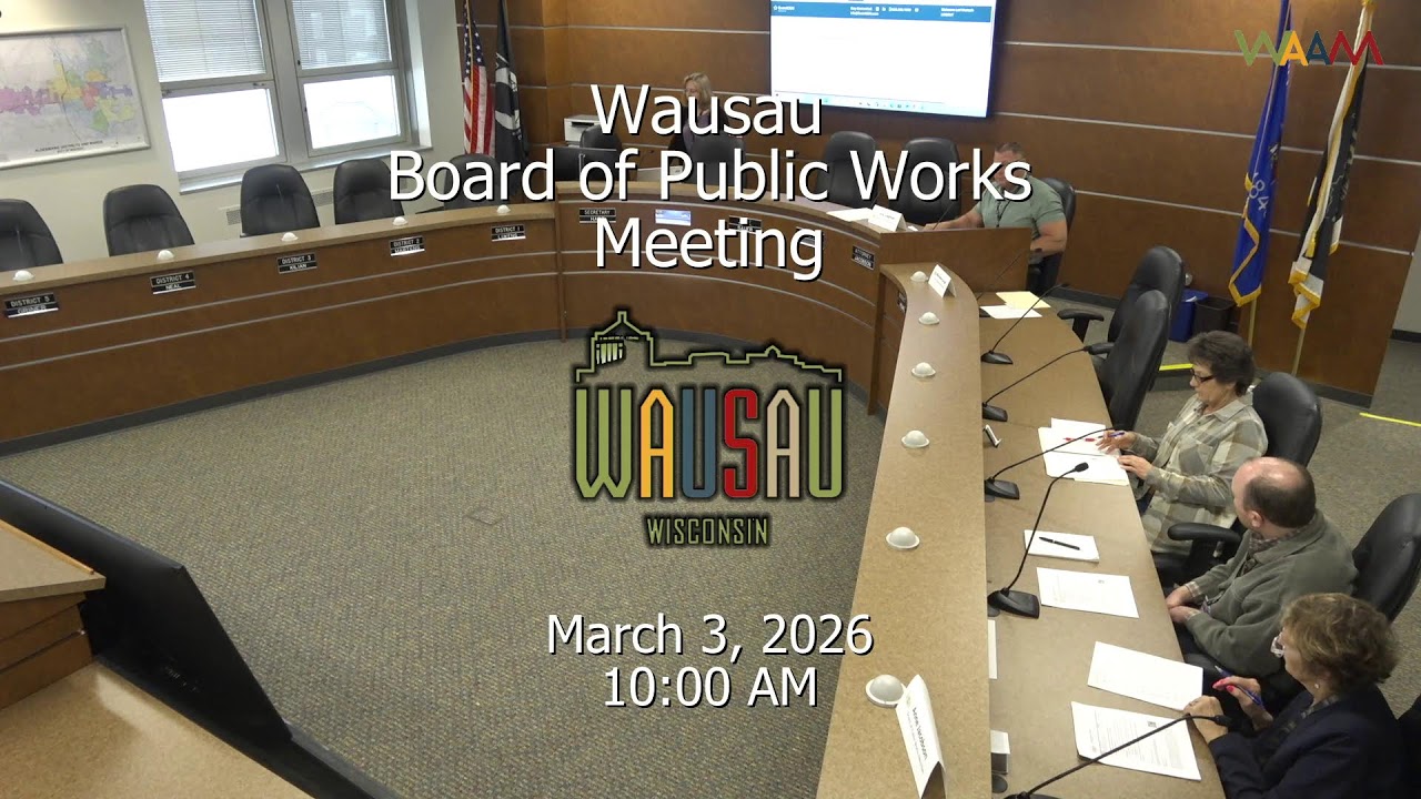 Wausau Board of Public Works Meeting - 3/3/26