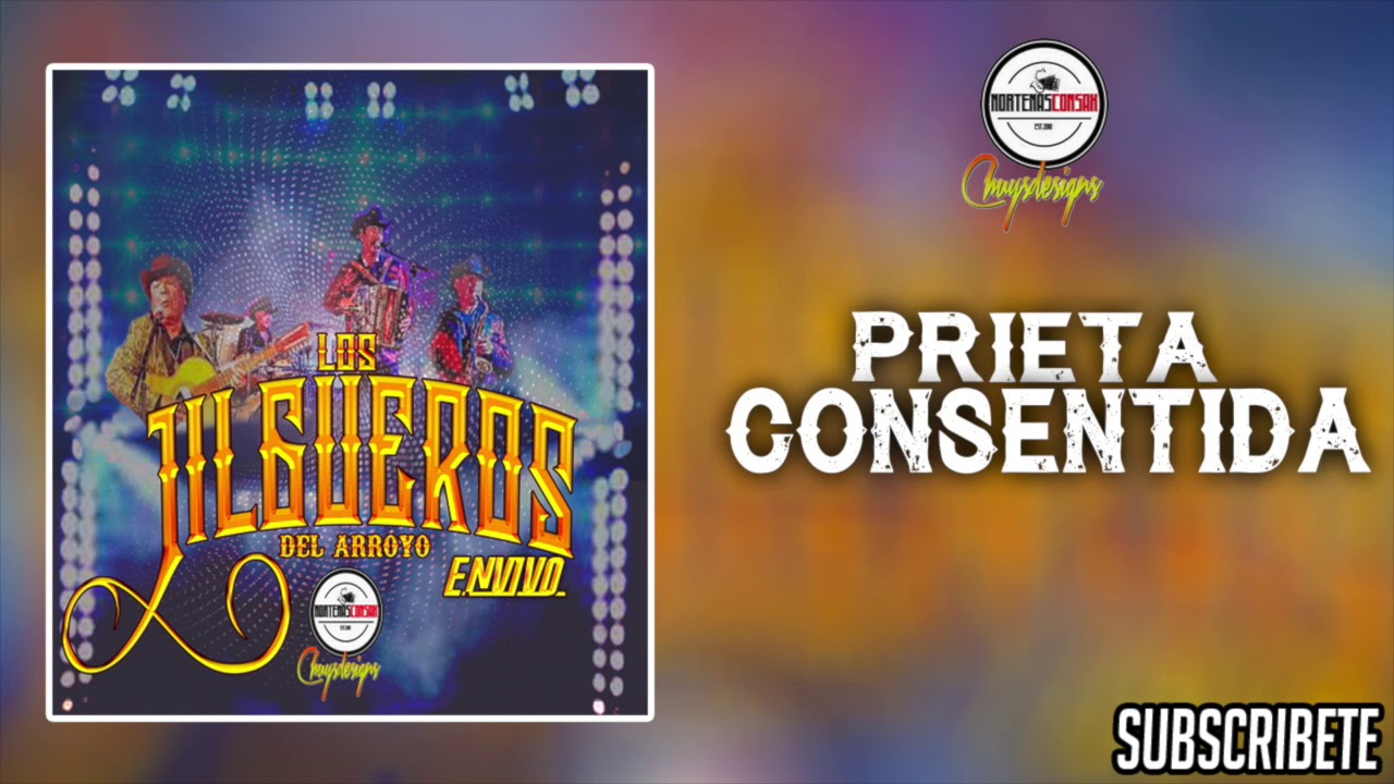 Los Jilgueros Del Arroyo - Prieta Consentida (En Vivo)