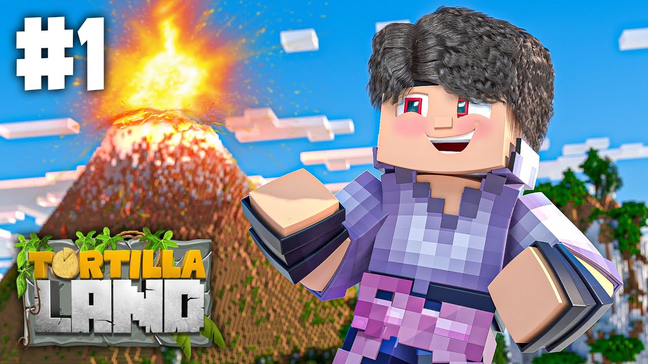 DE NUEVO EN MINECRAFT 😎🤙 | TORTILLALAND #1