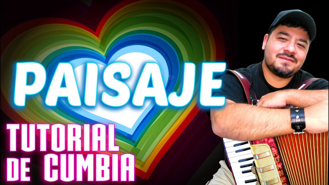 PAISAJE - TUTORIAL DE CUMBIA (GILDA)