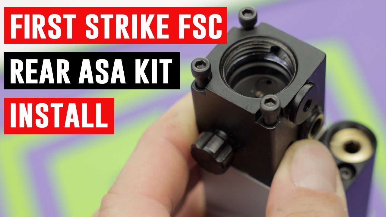 First Strike FSC Rear ASA Kit Install