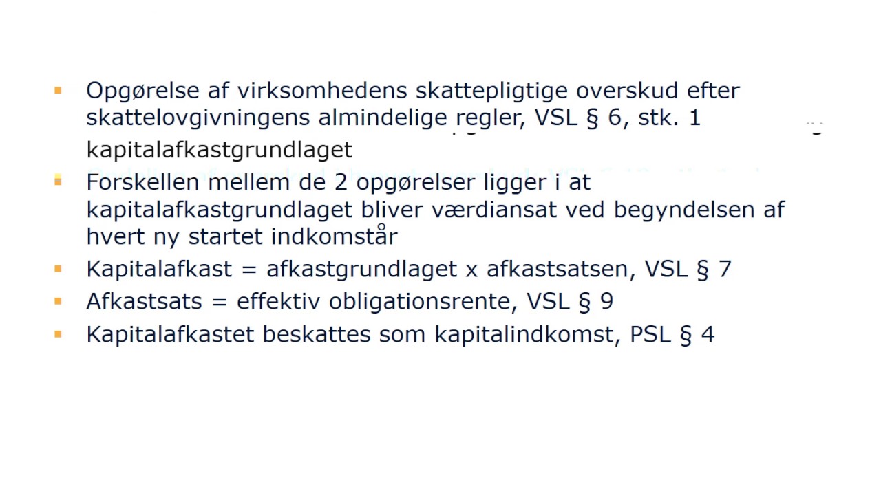 Virksomhedsskatteordningen mv  video
