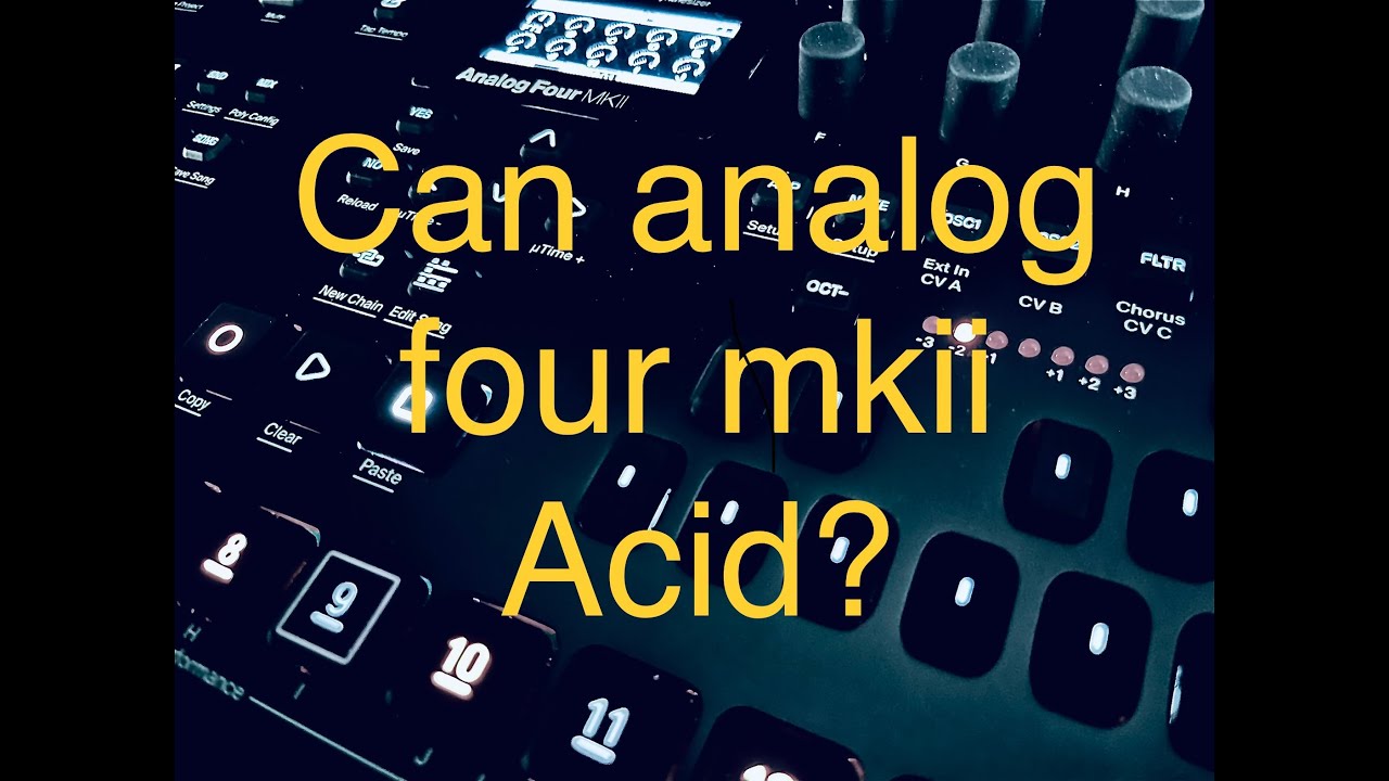Analog Four MkII Acid sound design