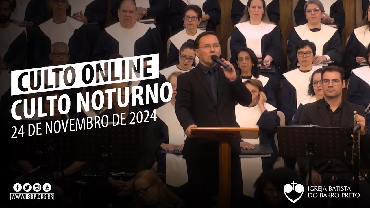 Culto Noturno - 24/11/2024
