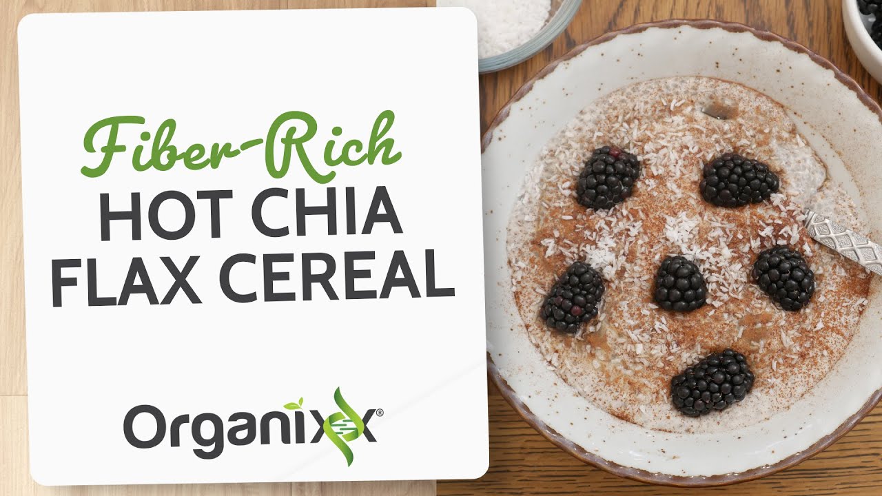 Fiber-rich Hot Chia Flax Cereal | Organixx Recipe