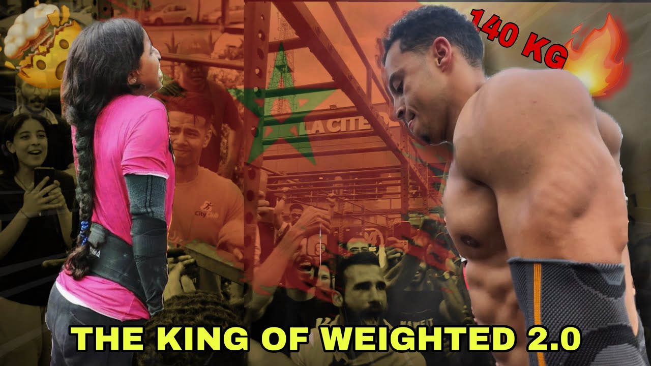 CHALLENGE THE KING OF WEIGHTED 2.0 🇲🇦🔥